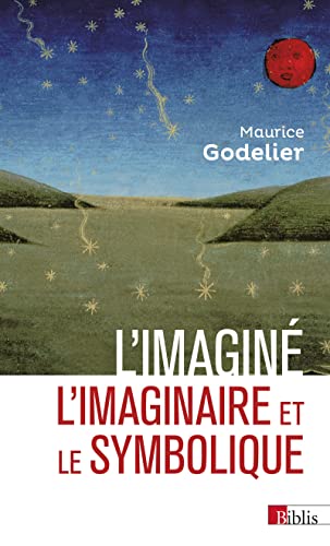 L'imaginé - L'imaginaire et le symbolique von CNRS EDITIONS